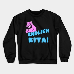 Endlich Kita Crewneck Sweatshirt